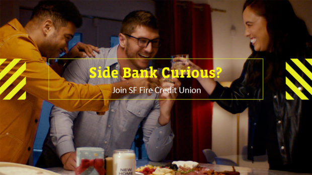 SF Fire Credit Union video ad marketing itself as a side bank