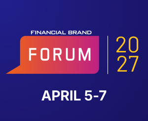 Image for Financial Brand Forum 2027 – Save $705!